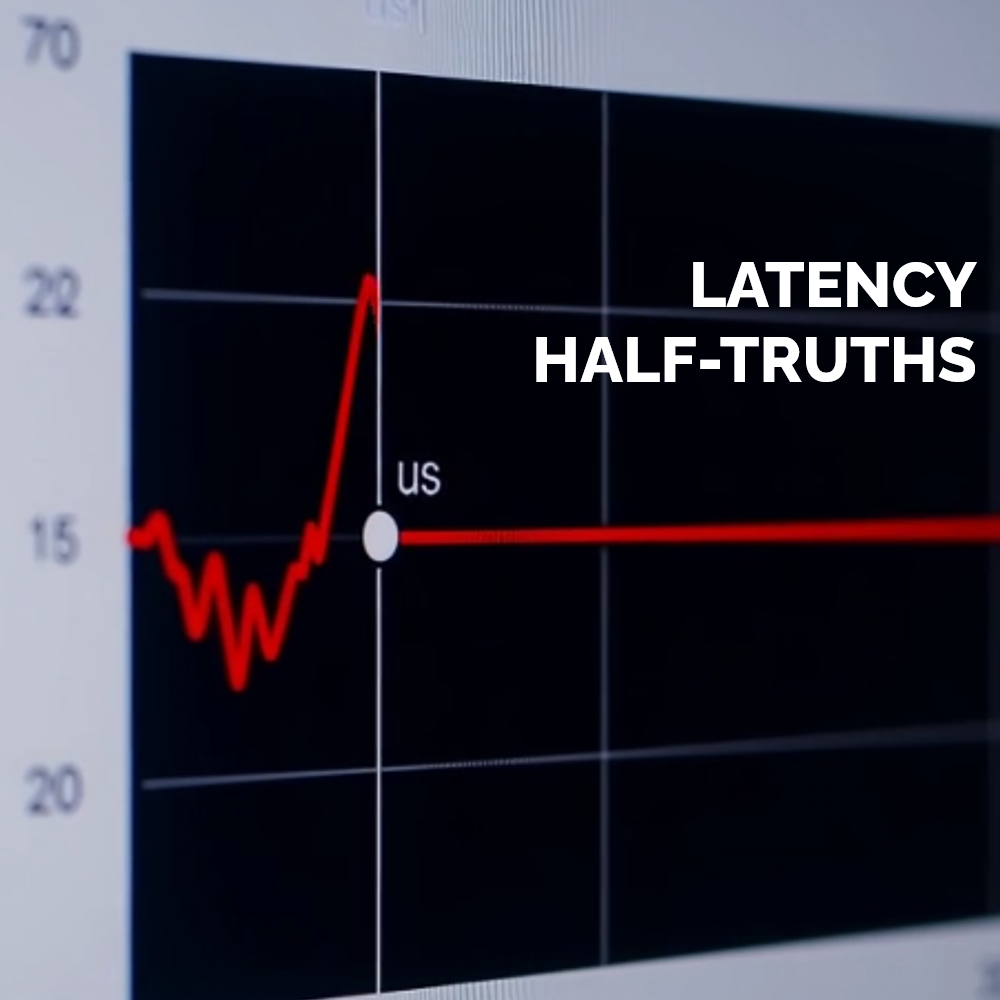 Latency | The Half-Truth